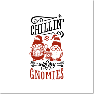 Chilling With My Gnomies Funny Christmas Posters and Art